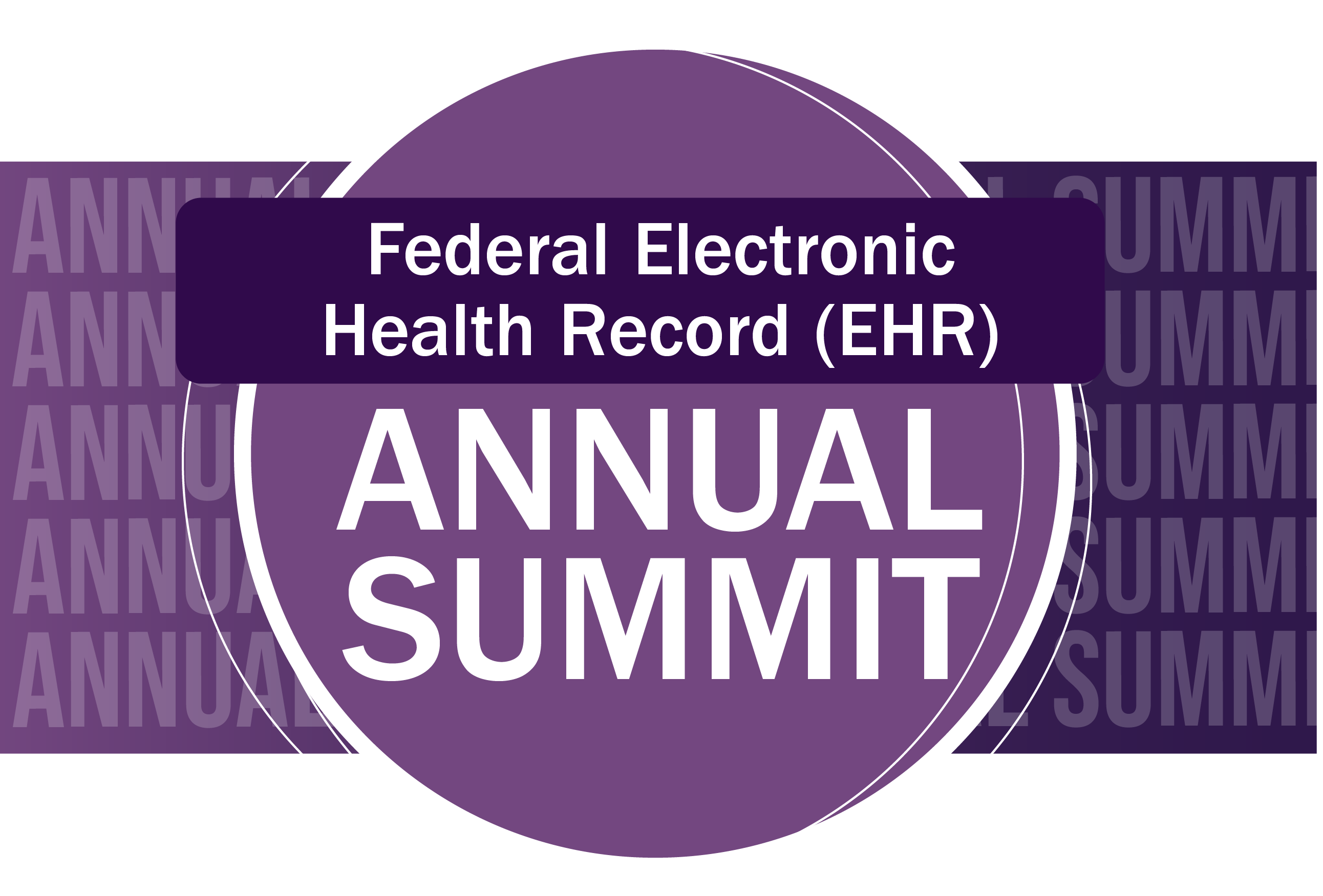 Federal Electronic Health Record (EHR) Annual Summit