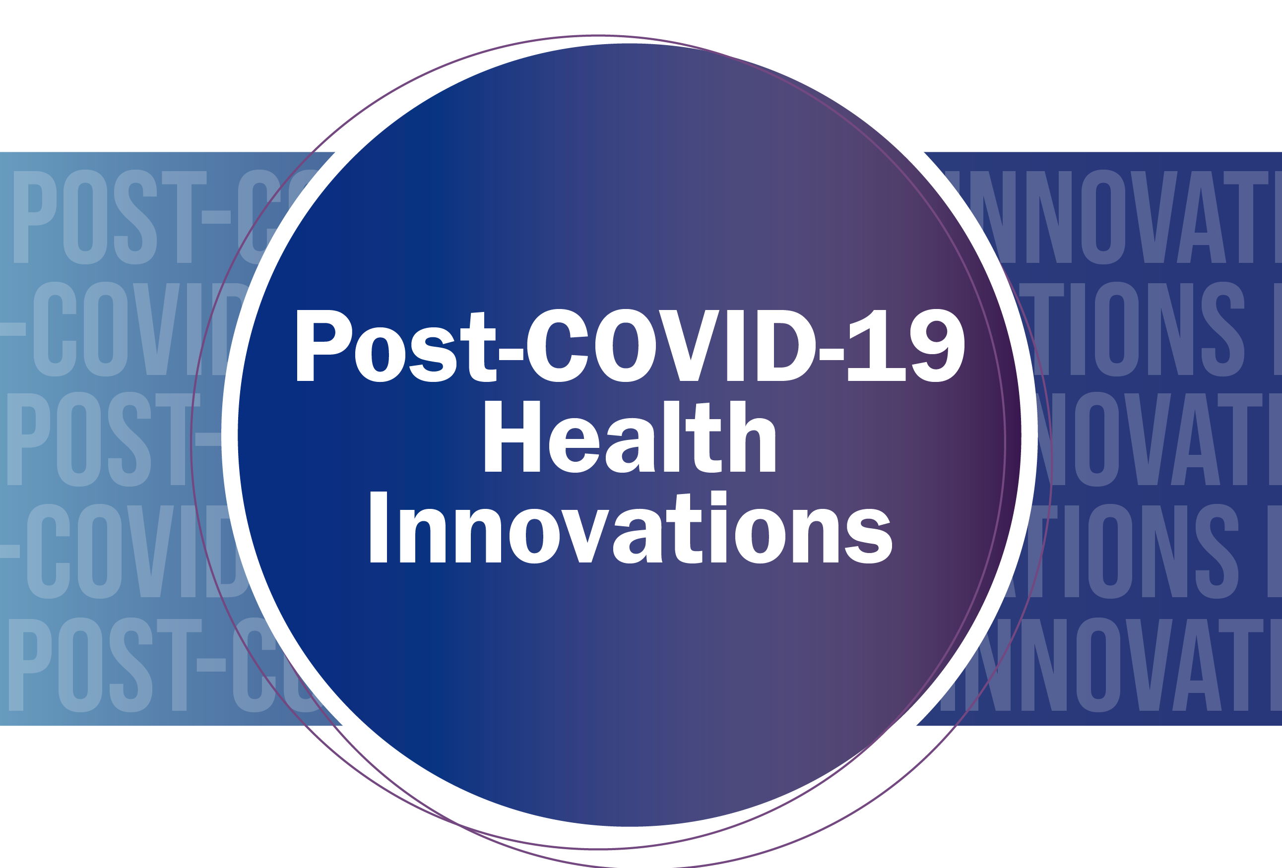 Post-COVID-19 Health Innovations